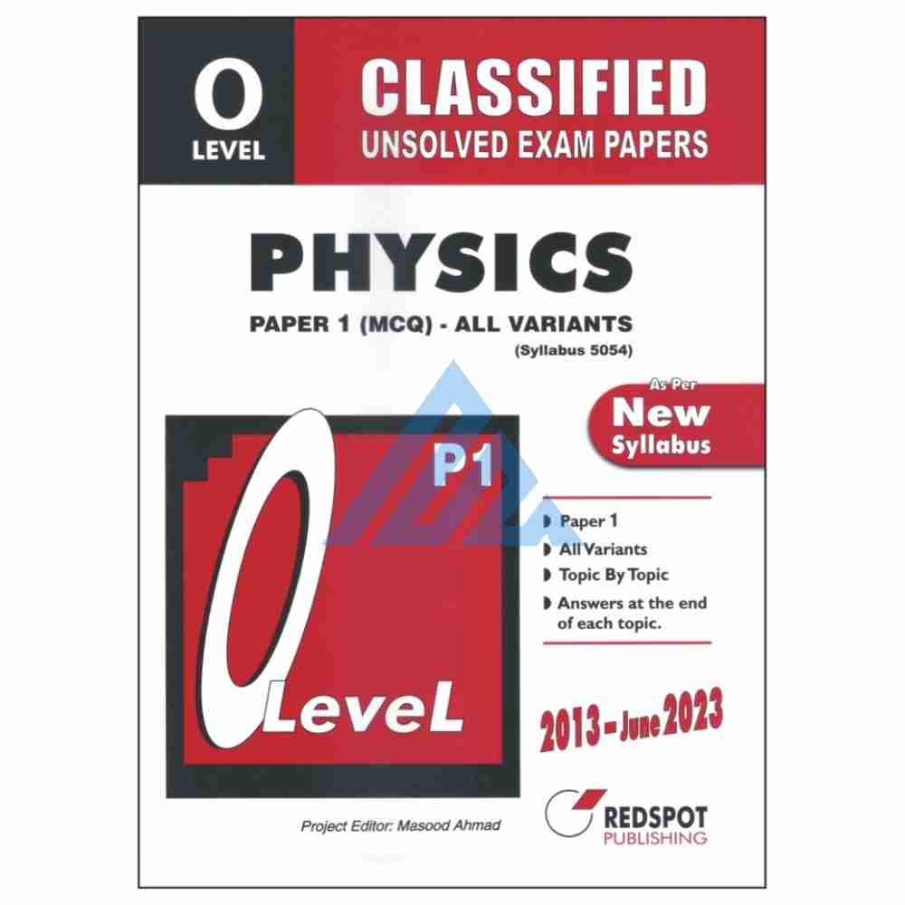 O Level Classified Physics Paper 1 Topical Unsolved – Redspot
