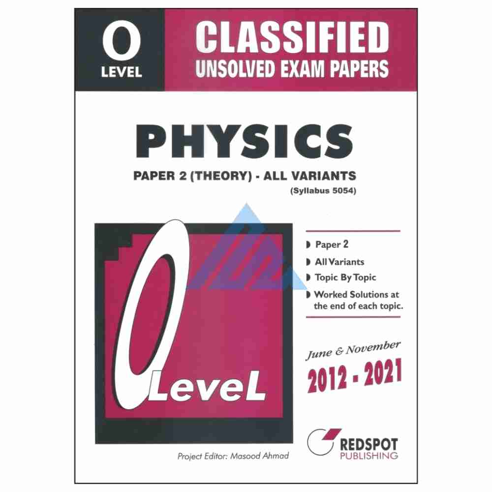 O Level Classified Physics Paper 2 Topical Unsolved – Redspot (O and A levels)