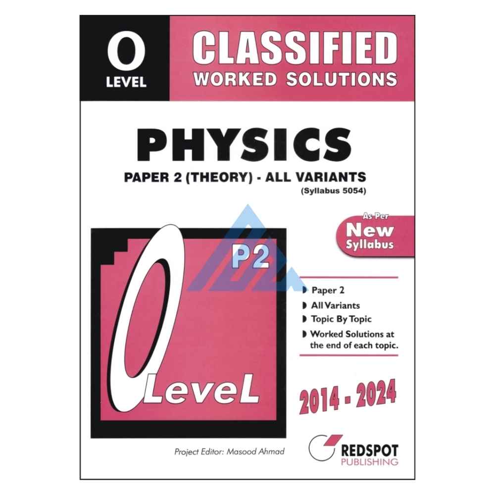 O Level Classified Physics Paper 2 Topical Unsolved – Redspot