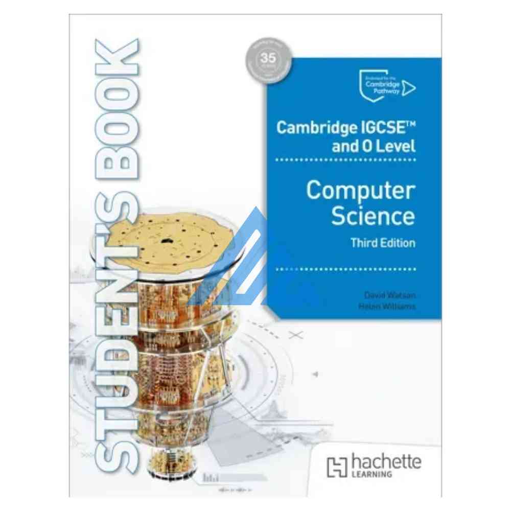 Cambridge IGCSE & O Level Computer Science David Watson 3rd Edition