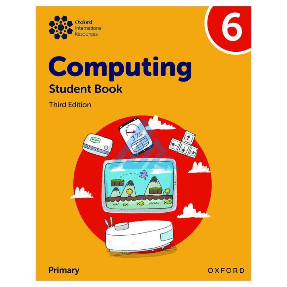 Oxford International Primary Computing Book 6 (Third Edition)