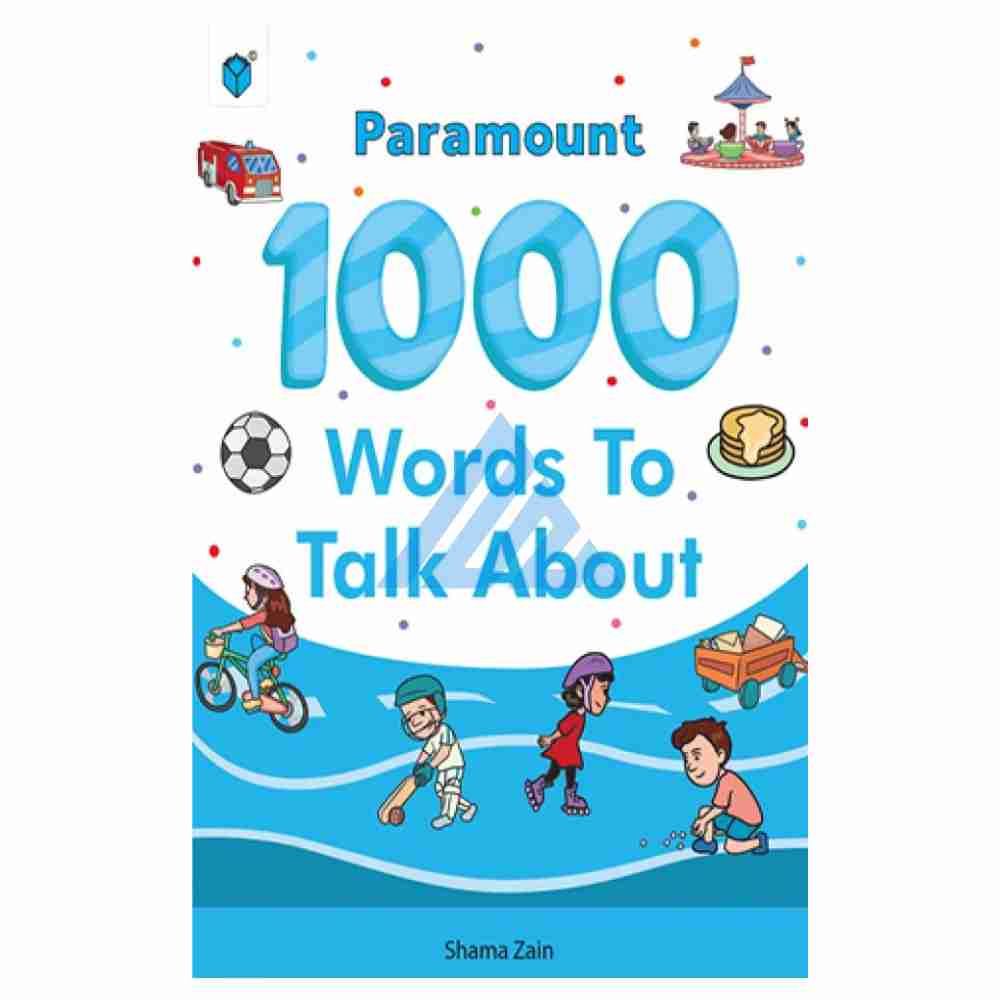 Paramount 1000 Words To Talk About (O and A levels)