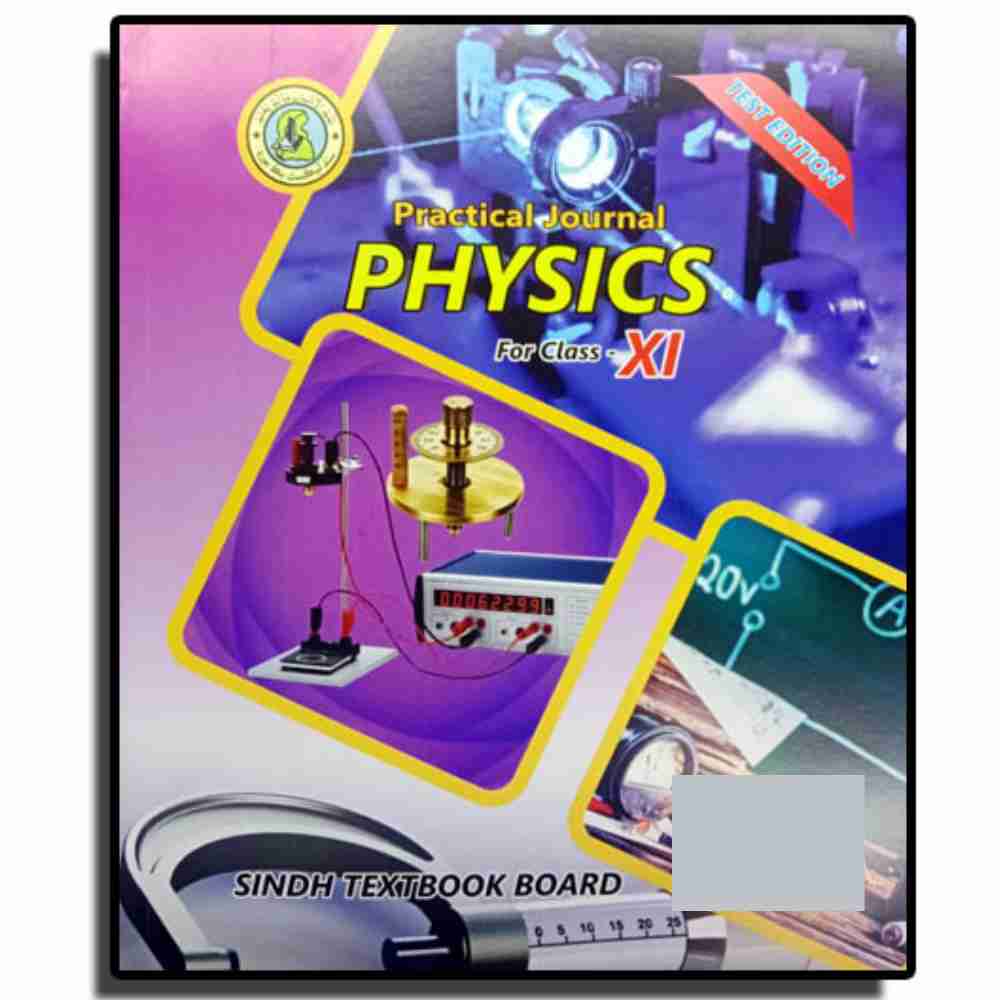 Physics Practical Journal For Class 11 – Sindh Board (Sindh board)
