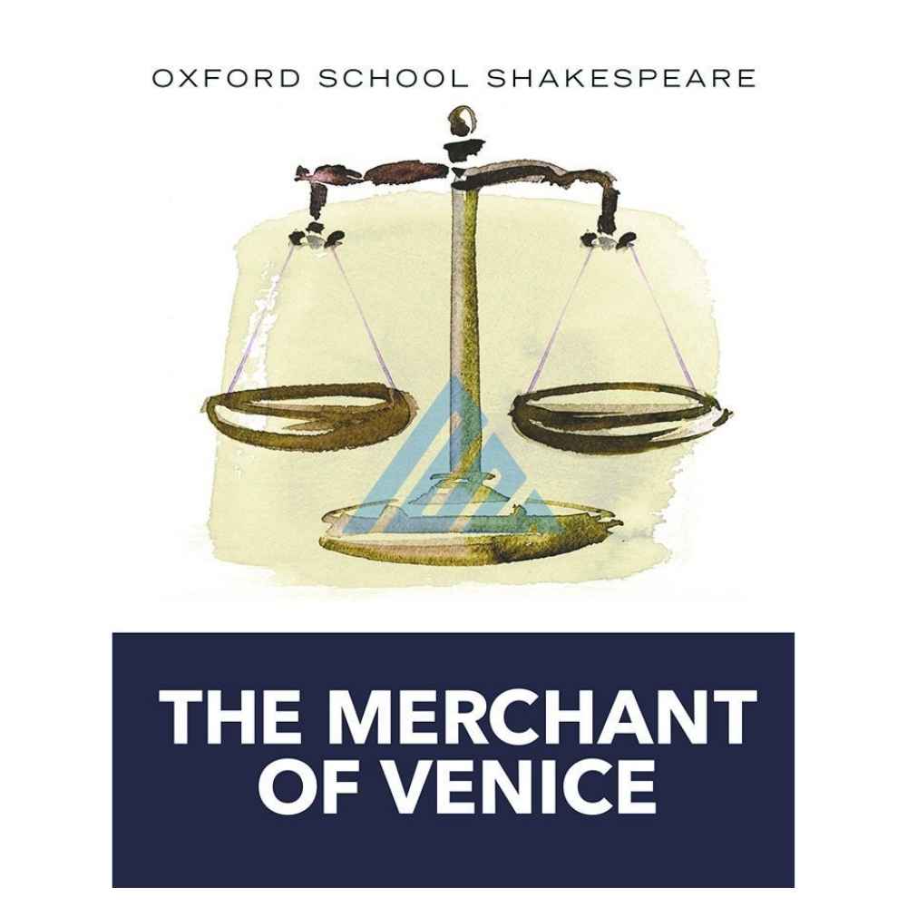 The Merchant Of Venice - Oxford School Shakespeare