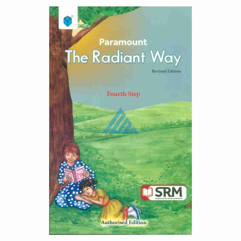 The Radiant Way Fourth Step (O and A levels)