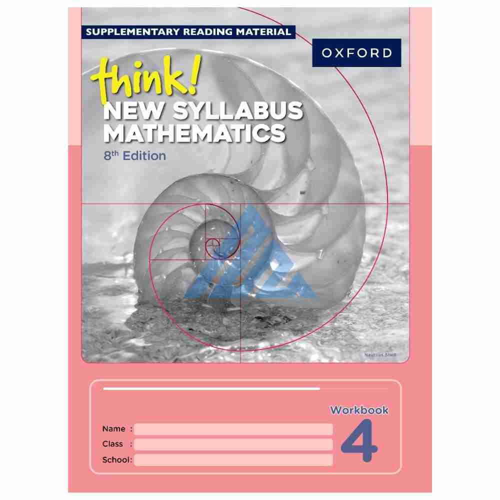 think! New Syllabus Mathematics Workbook 4 (8th edition) (O and A levels)