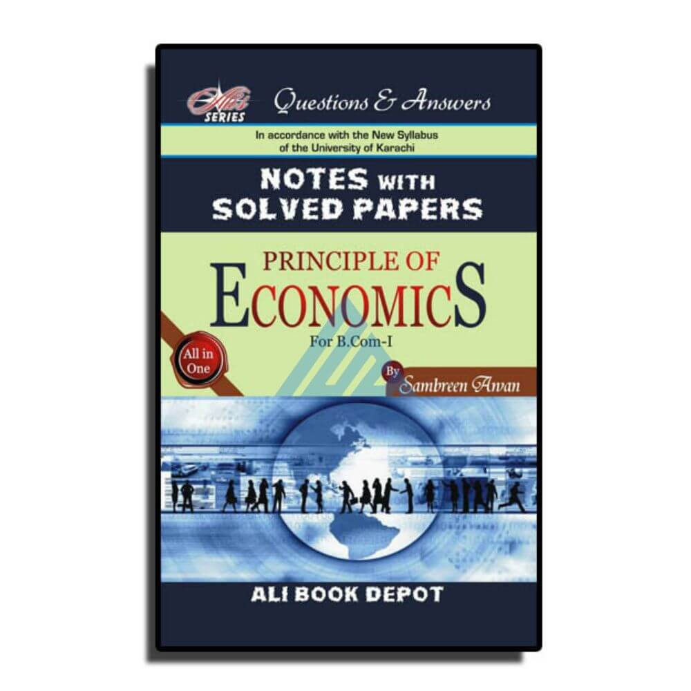 Principle Of Economics (Notes & Solved Papers) For B.Com Part 1 ...