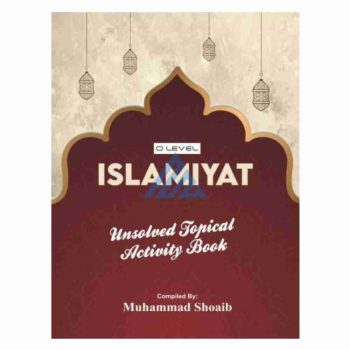 o-level-islamiyat-topical-unsolved-muhammad-shoaib